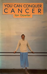 YOU CAN CONQUER CANCER  By IAN GAWLER